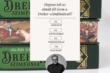 Félévértékelő: Az elmúlt fél évem az egy éves Dreher-szimfóniával