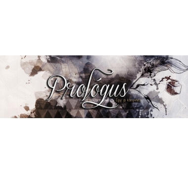 Prológus - egy jó könyvhöz